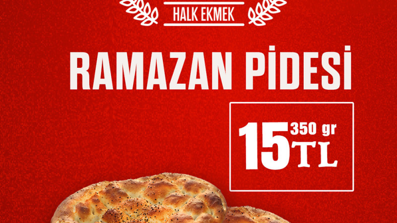 Halk Ekmek Büfelerinde Ramazan Pidesi 15 TL!